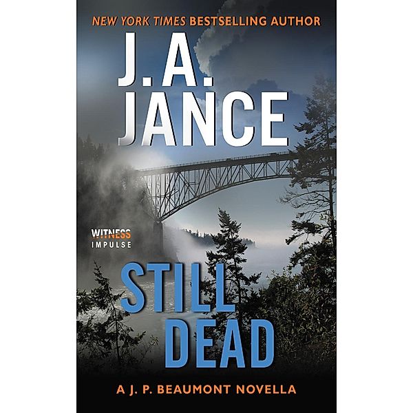 Still Dead, J. A. Jance