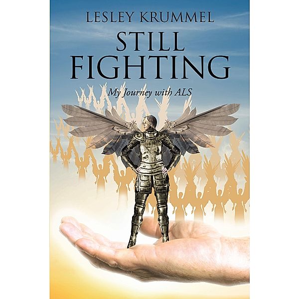 Still Fighting / Christian Faith Publishing, Inc., Lesley Krummel
