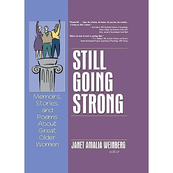 Still Going Strong, Janet Amalia Weinberg