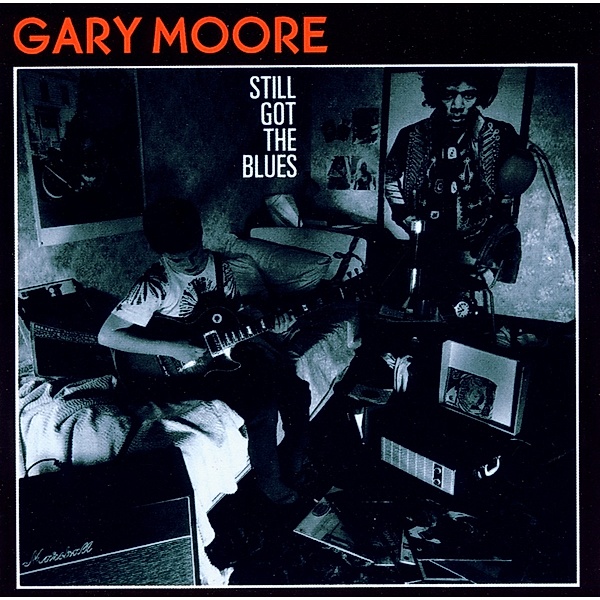 Still Got The Blues (Remastered), Gary Moore