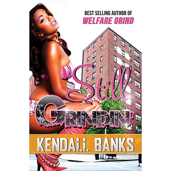 Still Grindin', Kendall Banks