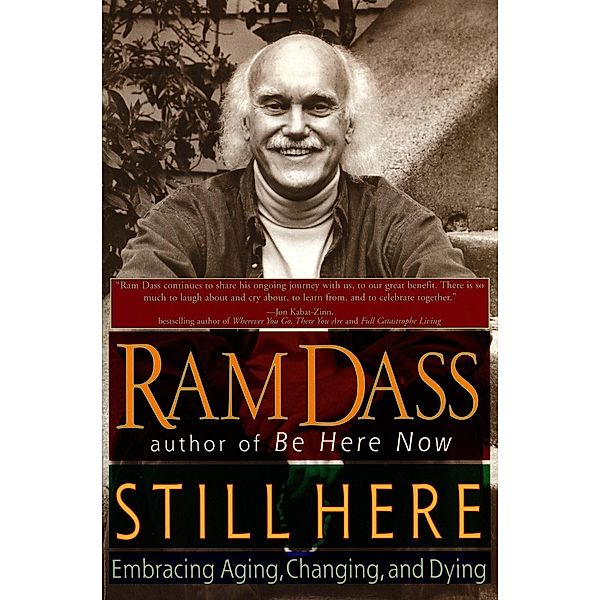 Still Here, Ram Dass