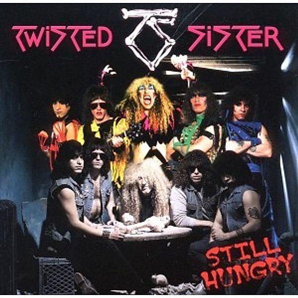 Still Hungry, Twisted Sister