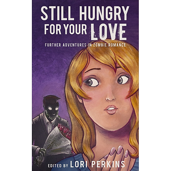Still Hungry For Your Love, Lori Perkins