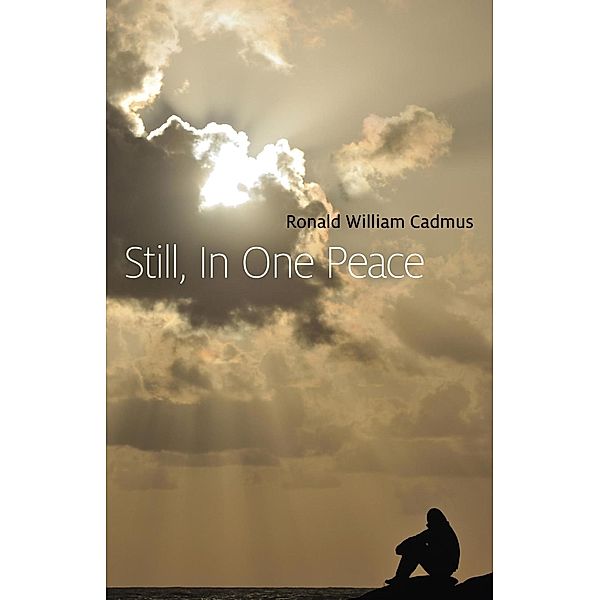 Still, In One Peace / O-Books, Ronald William Cadmus