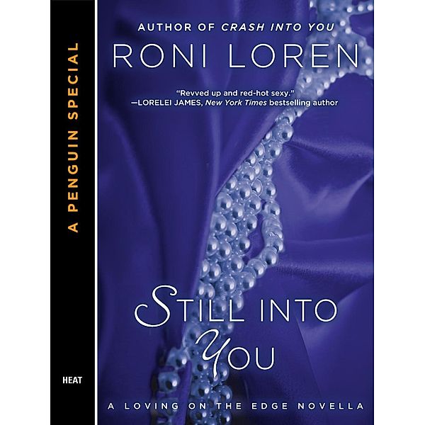 Still Into You / A Loving on the Edge Novel, Roni Loren