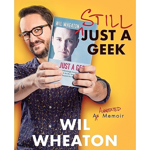Still Just a Geek, Wil Wheaton