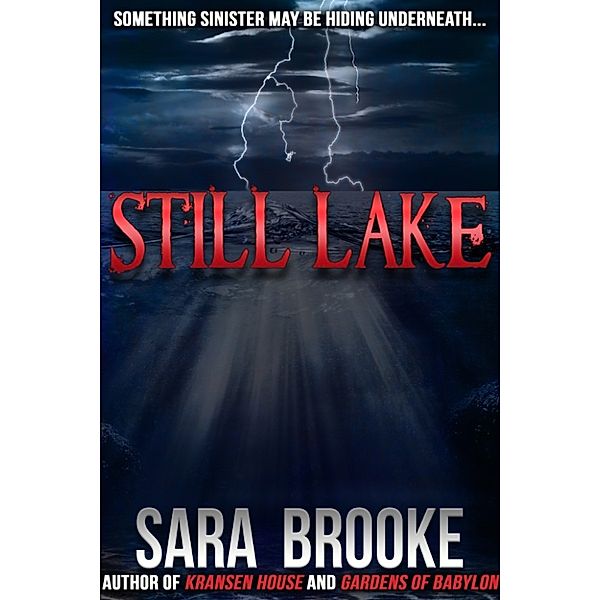Still Lake, Sara Brooke