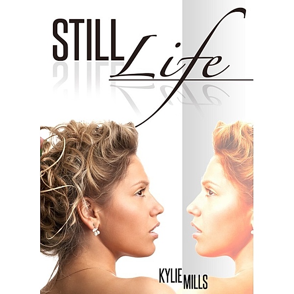 Still Life, Kylie Mills