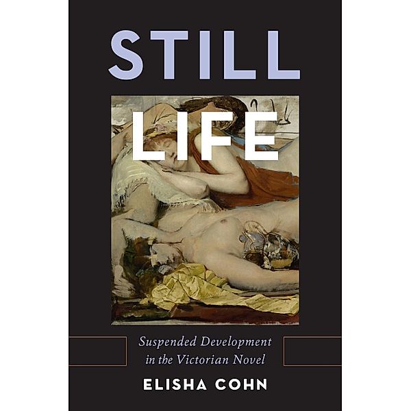 Still Life, Elisha Cohn