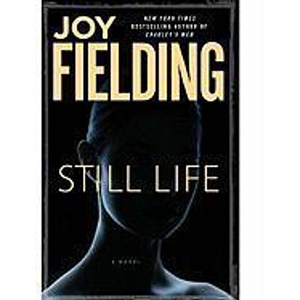 Still Life, Joy Fielding