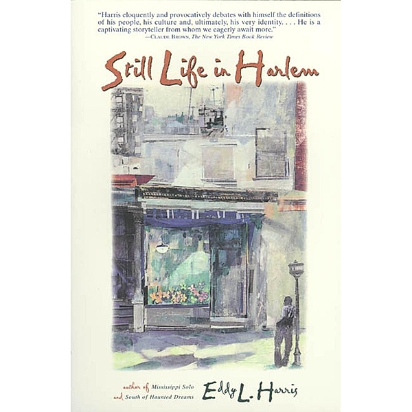 Still Life in Harlem, Eddy L. Harris