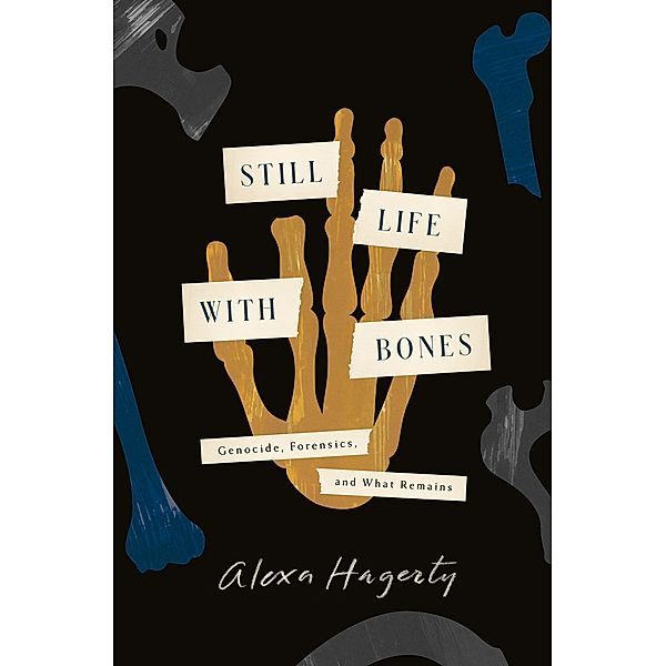Still Life with Bones, Alexa Hagerty