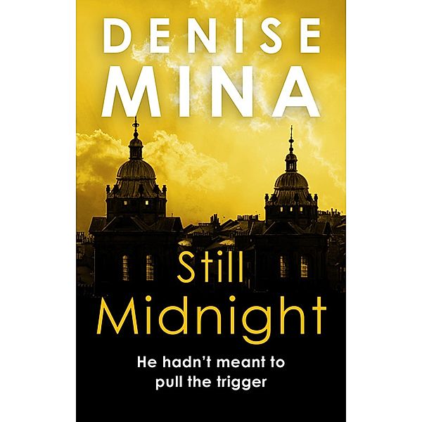 Still Midnight, Denise Mina