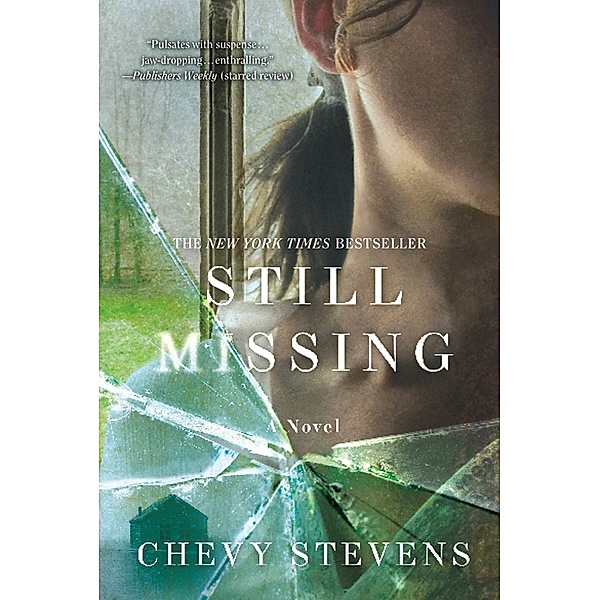 Still Missing, Chevy Stevens
