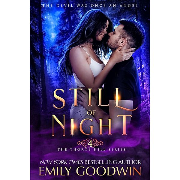 Still of Night (The Thorne Hill Series, #4) / The Thorne Hill Series, Emily Goodwin