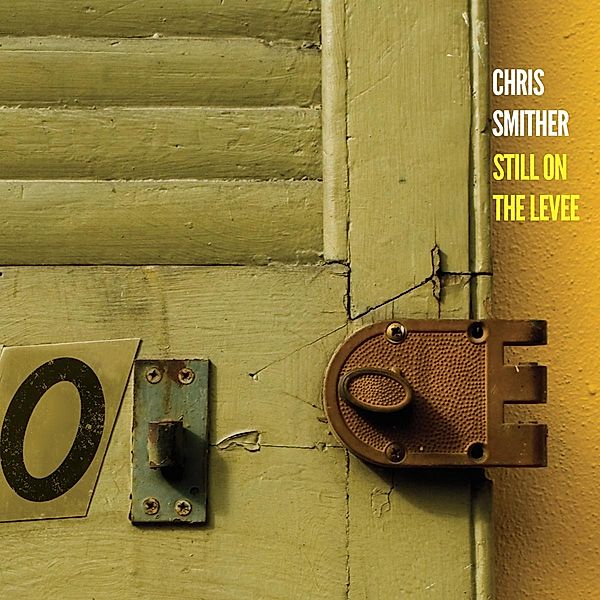 Still On The Levee, Chris Smither