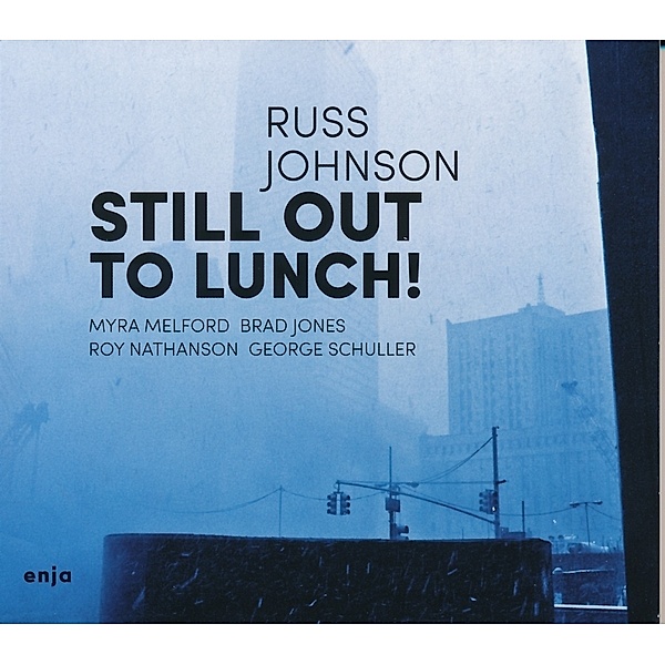 Still Out To Lunch !, Russ Johnson