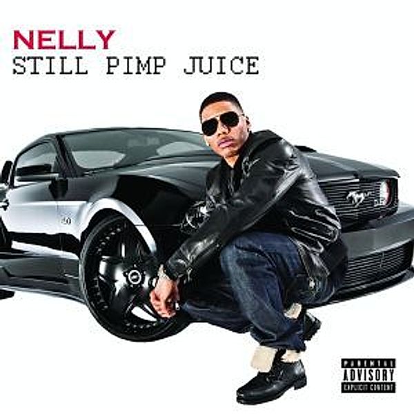 Still Pimp Juice, Nelly