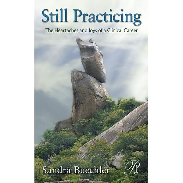 Still Practicing, Sandra Buechler
