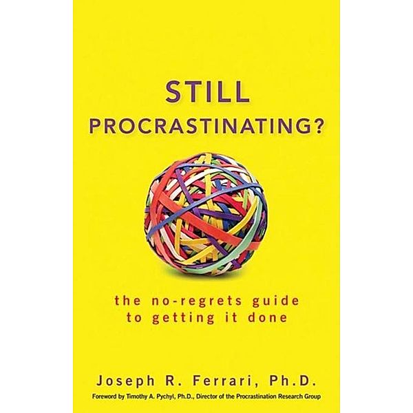 Still Procrastinating, Joseph R. Ferrari