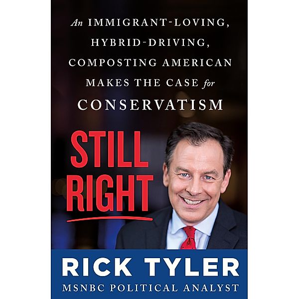 Still Right, Rick Tyler