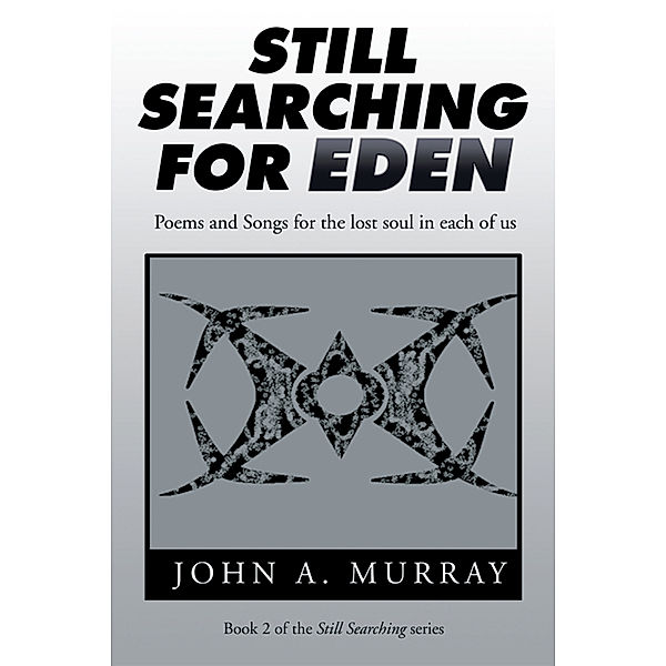 Still Searching for Eden, John A. Murray