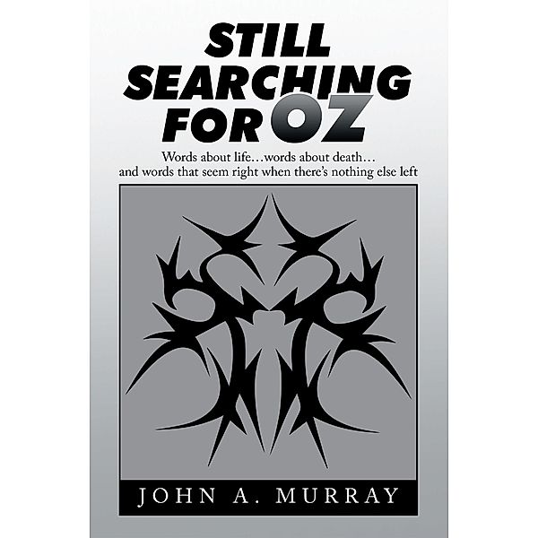 Still Searching for Oz, John A. Murray