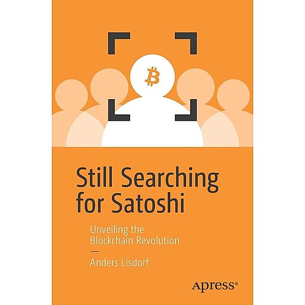 Still Searching for Satoshi, Anders Lisdorf