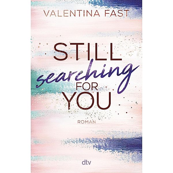 Still searching for you / Still Bd.3, Valentina Fast