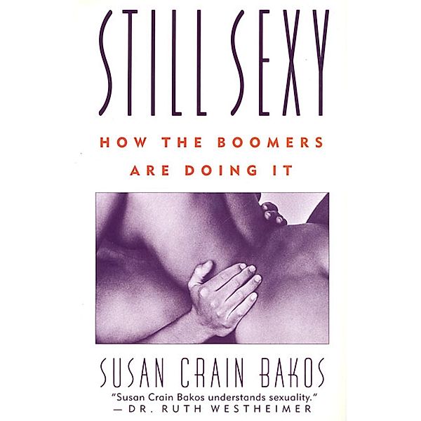 Still Sexy, Susan Crain Bakos