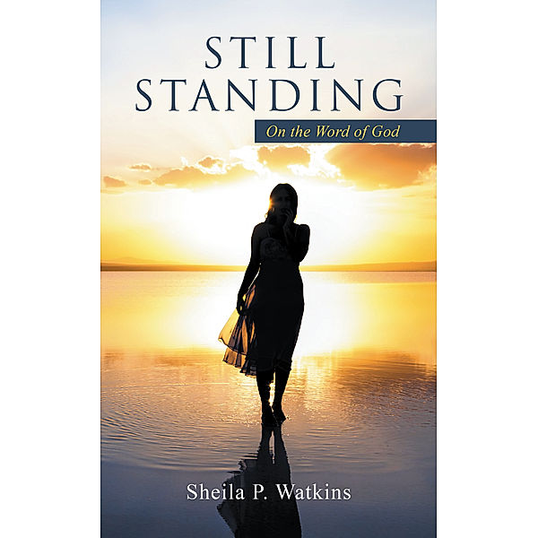 Still Standing, Sheila P. Watkins