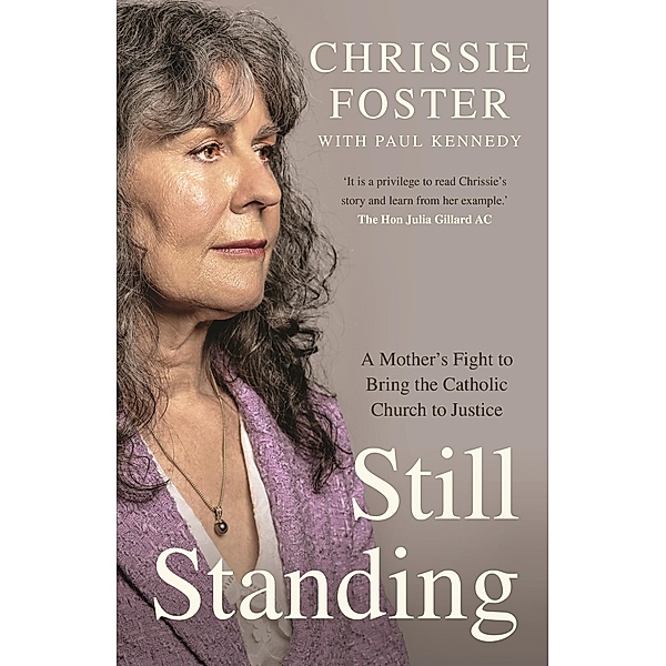 Still Standing, Chrissie Foster, Paul Kennedy