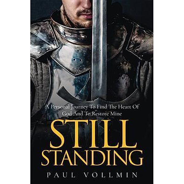 Still Standing / Author Reputation Press, LLC, Paul Vollmin