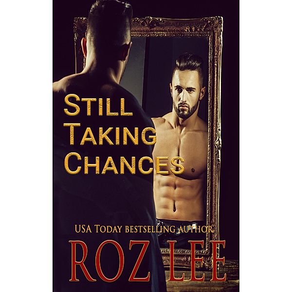 Still Taking Chances, Roz Lee