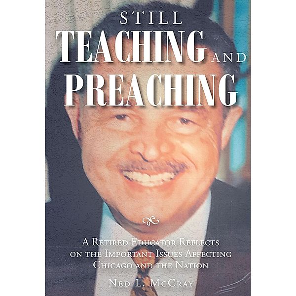 Still Teaching and Preaching, Ned L. McCray