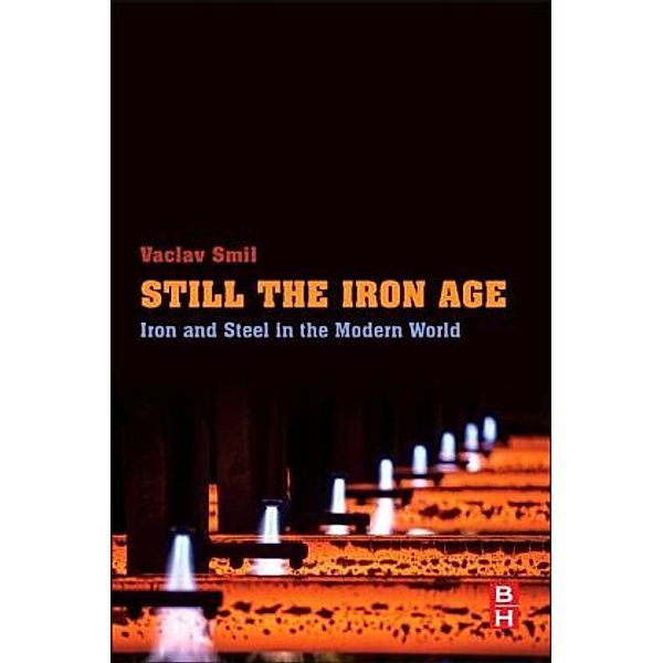 Still the Iron Age, Vaclav Smil