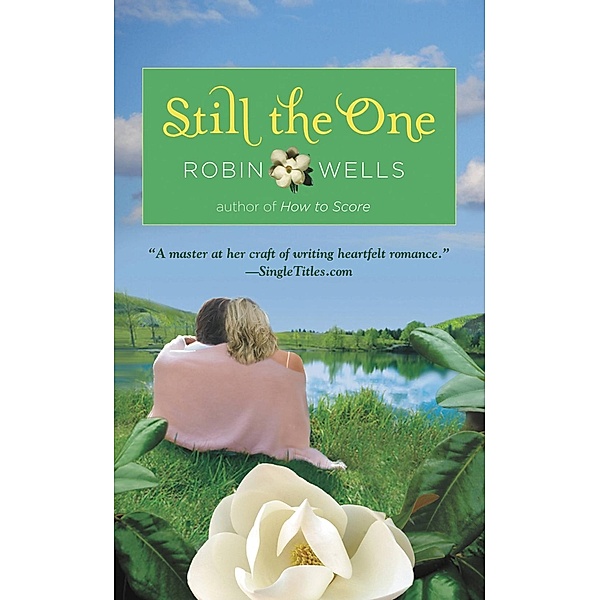 Still the One / Forever, Robin Wells
