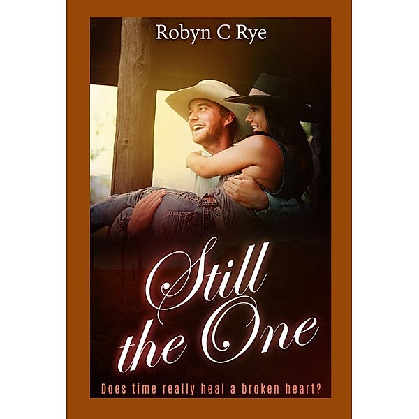 Still the One (The Evans Family, #2) / The Evans Family, Robyn C Rye