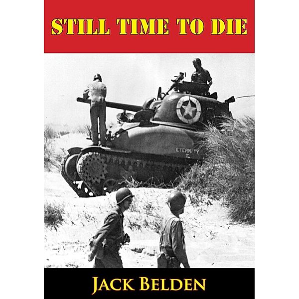 Still Time To Die, Jack Belden