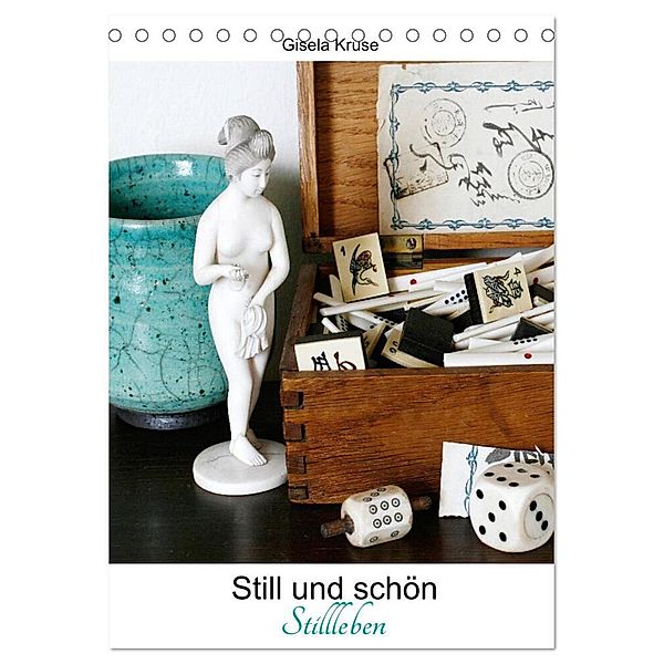 Still und schön Stillleben (Tischkalender 2024 DIN A5 hoch), CALVENDO Monatskalender, Gisela Kruse