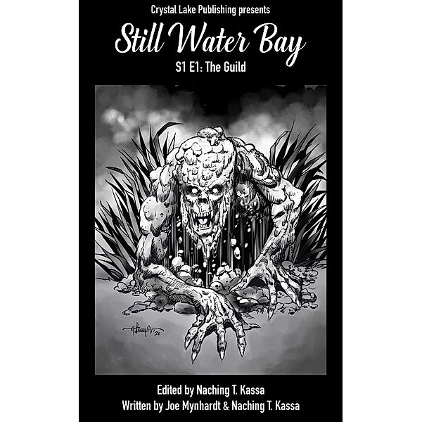 Still Water Bay S1 E1 (A Series of Small Town Horror) / A Series of Small Town Horror, Crystal Lake Publishing