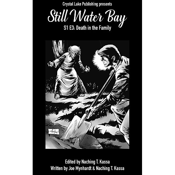 Still Water Bay S1 E3 (A Series of Small Town Horror, #3) / A Series of Small Town Horror, Crystal Lake Publishing