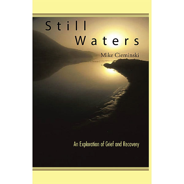 Still Waters, Mike Cieminski