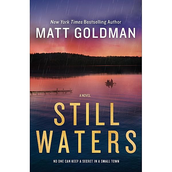 Still Waters, Matt Goldman