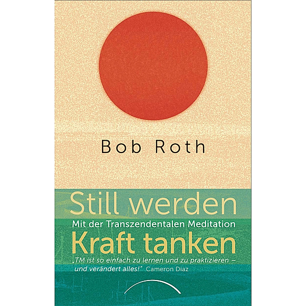 Still werden - Kraft tanken, Bob Roth
