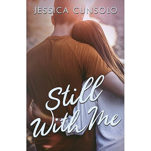 Still with Me, Jessica Cunsolo