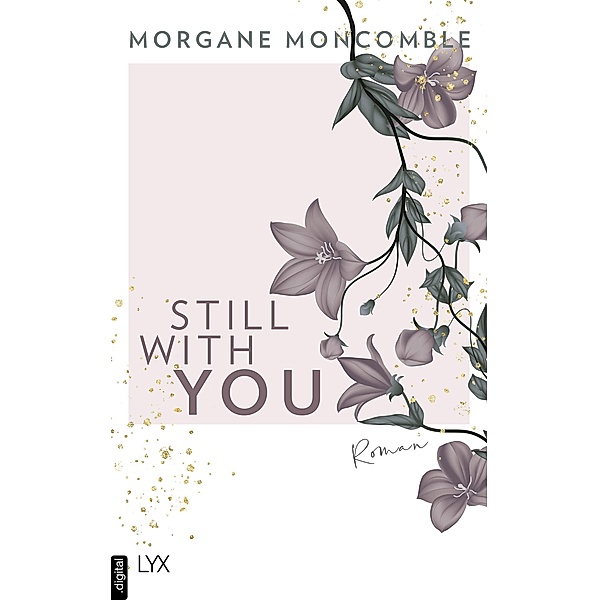 Still With You, Morgane Moncomble