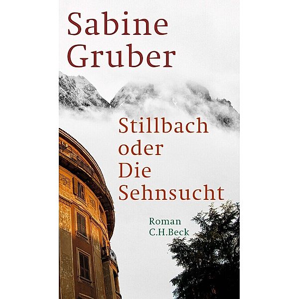 Stillbach oder Die Sehnsucht, Sabine Gruber