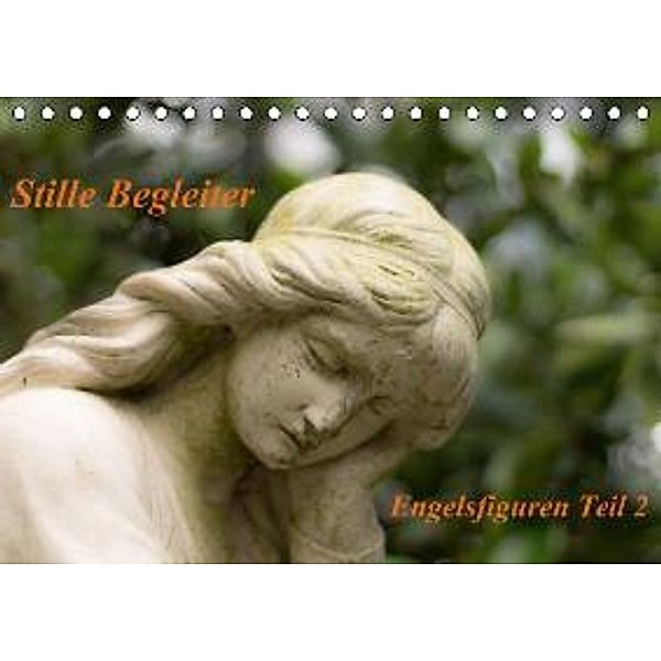 Stille Begleiter - Engelsfiguren Teil 2 (Tischkalender 2015 DIN A5 quer), Andreas Rumpf
